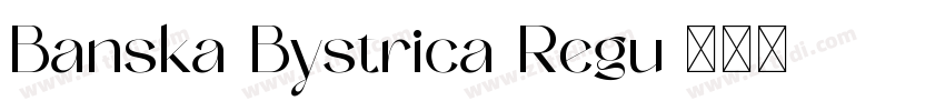 Banska Bystrica Regu字体转换